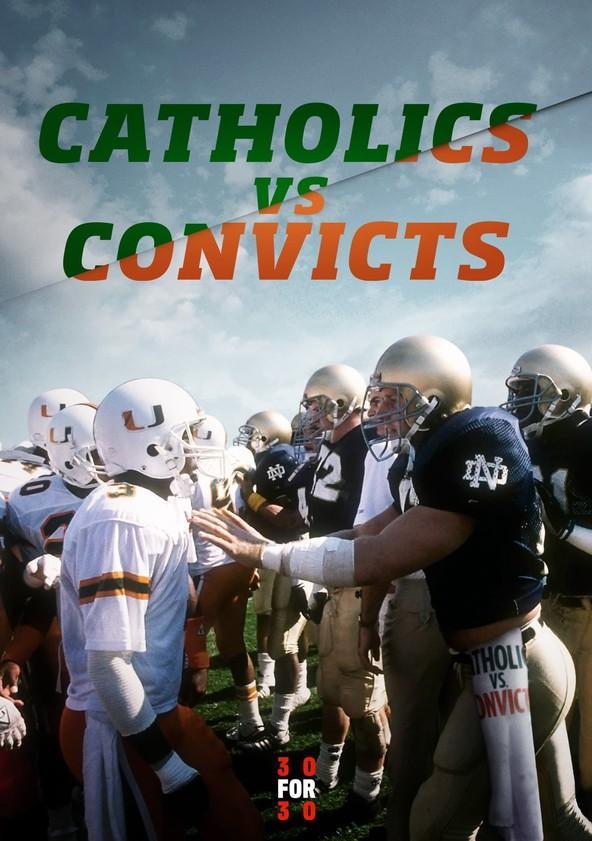 Catholics vs. Convicts