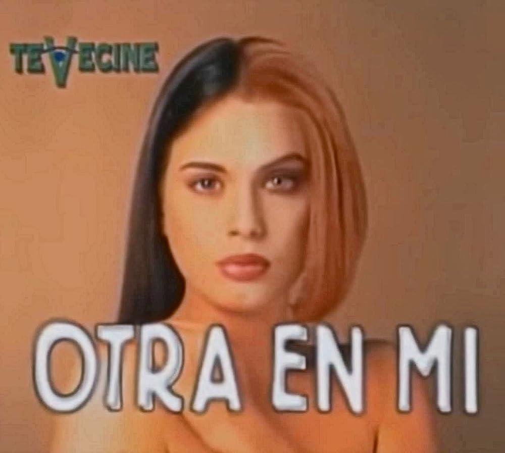 Otra en mi (TV Series)