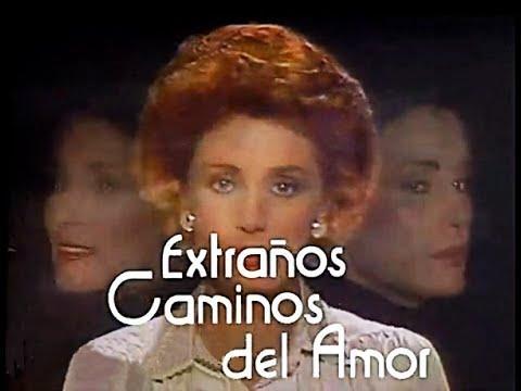 Extraños caminos del amor