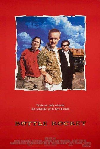 Bottle Rocket (Ladrón que roba a ladrón)