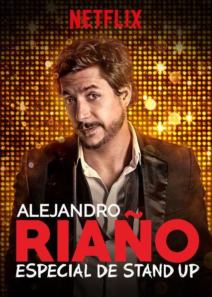 Alejandro Riaño: Especial de stand-up