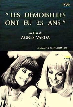 Les demoiselles ont eu 25 ans