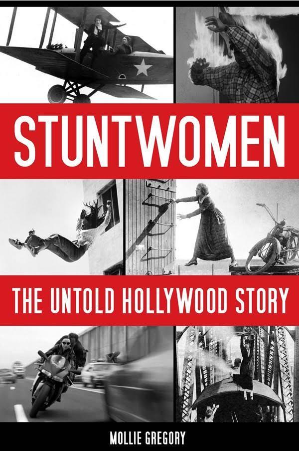 Stuntwomen: The Untold Hollywood Story