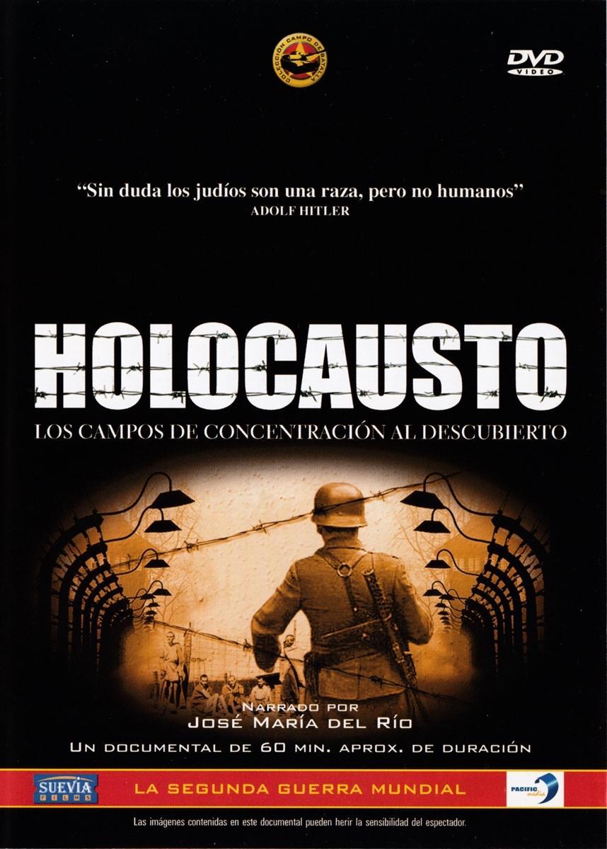 Holocausto: Los campos de concentración al descubierto