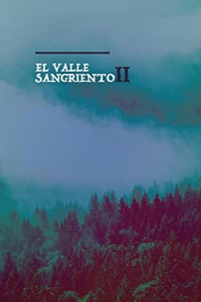 El valle sangriento 2