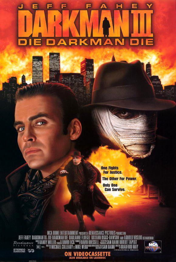 Darkman III: Muere, Darkman, Muere