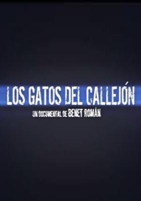 Los gatos del callejón (El ritmo del garaje – 30 años después)