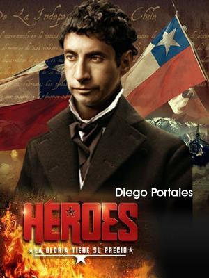 Portales, la fuerza de los hechos (Héroes) (TV)