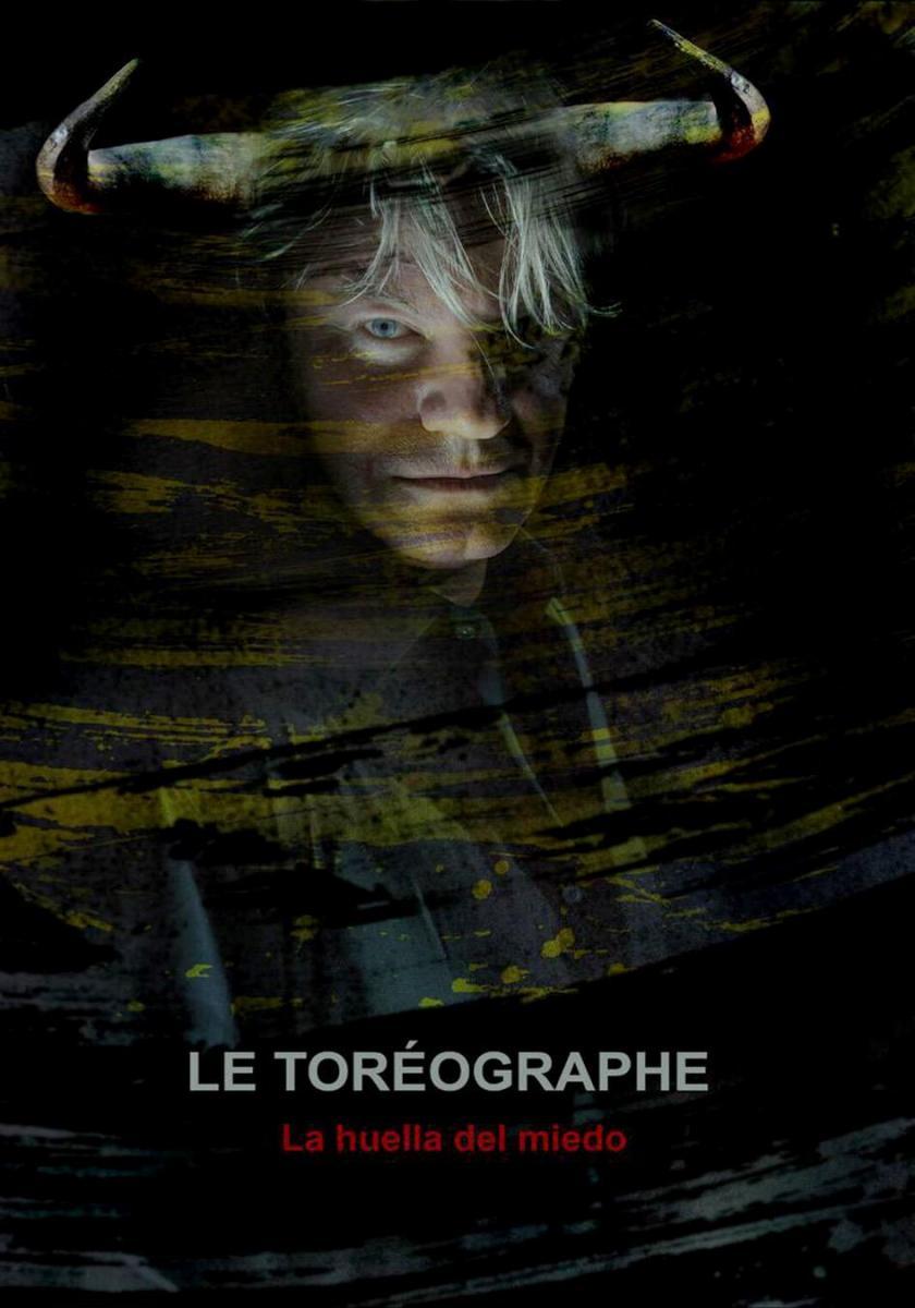 Le Toréographe. La huella del miedo