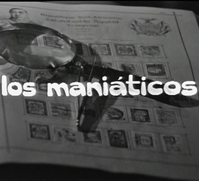 Los maniáticos