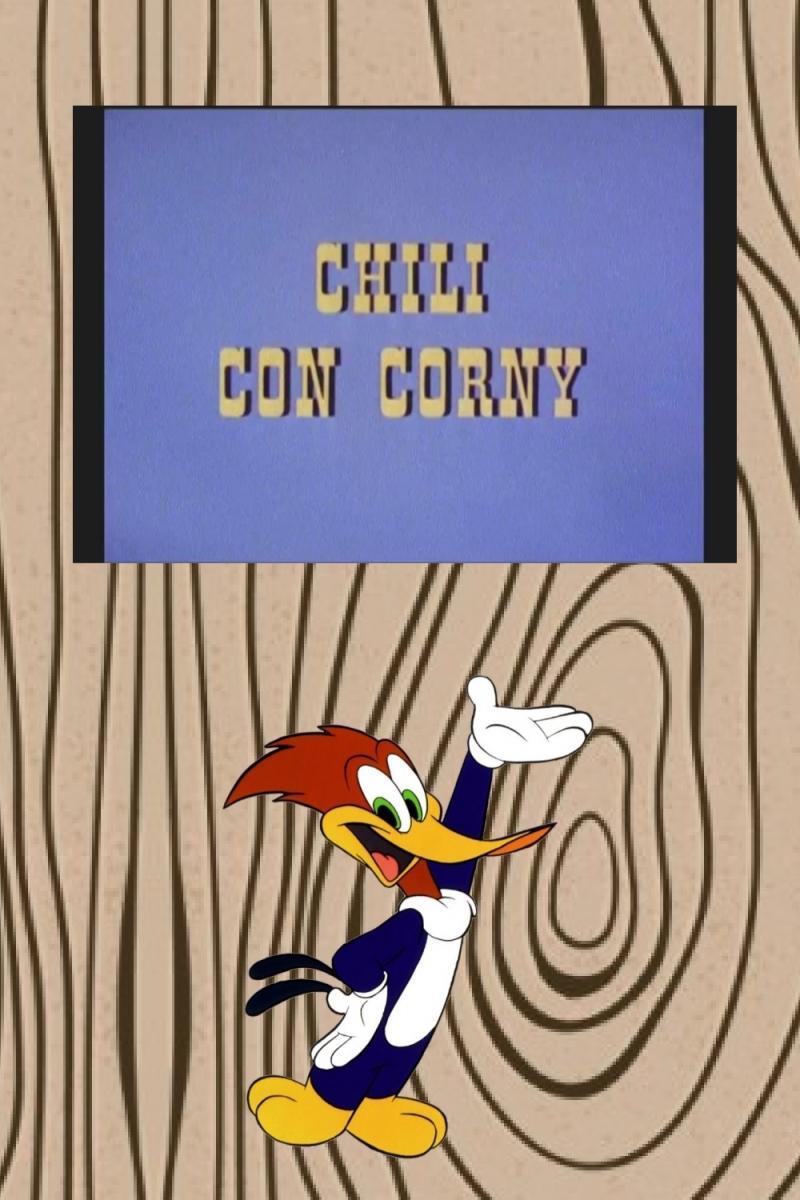 Woody Woodpecker: Chilli Con Corny (S)