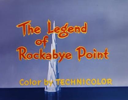 The Legend of Rockabye Point (S)