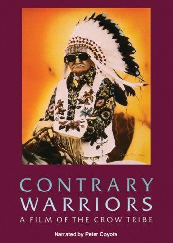 Contrary Warriors: A Film of the Crow Tribe