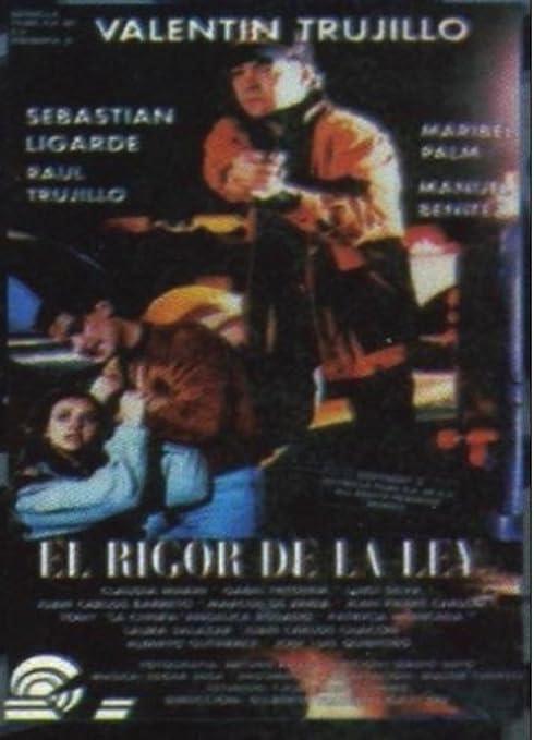 El rigor de la ley