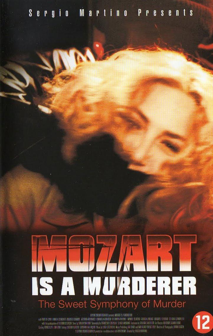 Mozart Is a Murderer