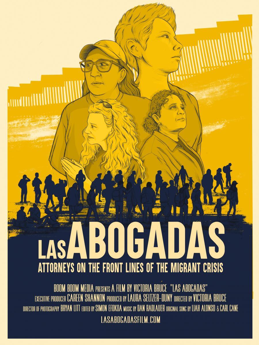 Las Abogadas: Attorneys on the Front Lines of the Migrant Crisis