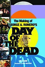 The World's End: The Making of 'Day of the Dead'