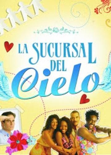 La sucursal del cielo (TV Series)