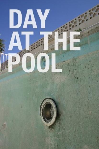 Day At The Pool (2011)