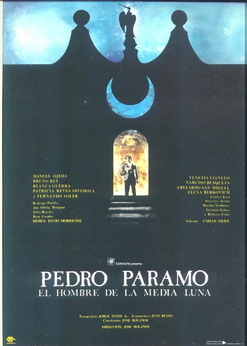 Pedro Páramo - El hombre de la media luna