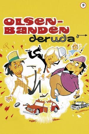 Olsen-banden deruda' (The Olsen Gang Outta Sight)