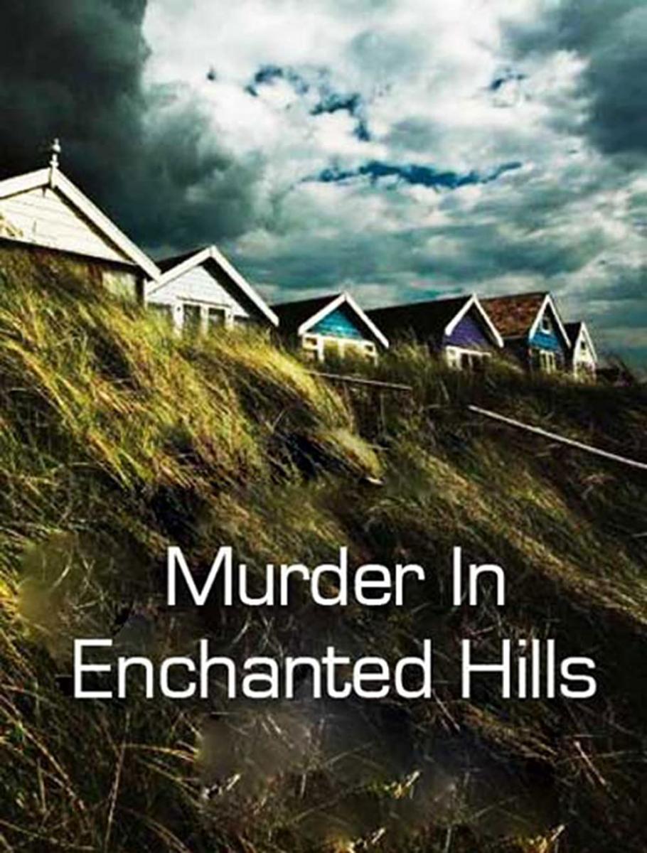 Murder in Enchanted Hills (TV)