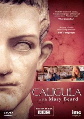 Mary Beard: La historia de Calígula (TV)