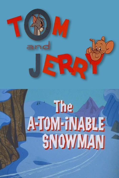 Tom y Jerry: The A-Tom-inable Snowman (C)