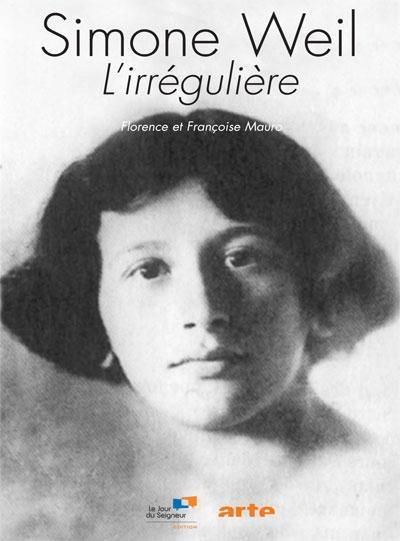 Simone Weil, L'Irrégulière (TV)