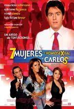 7 mujeres, 1 homosexual y Carlos