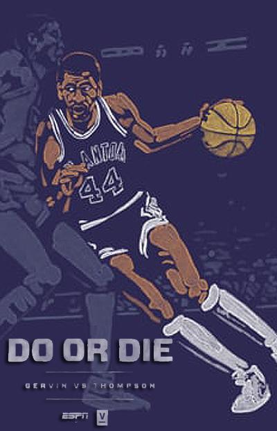 Do or Die: Gervin vs Thompson (S)