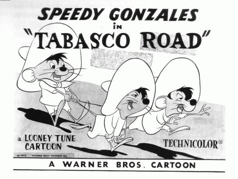 Tabasco Road (S)