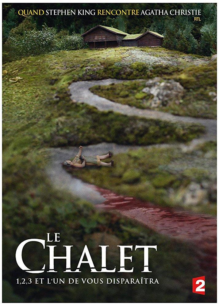 Le chalet (Miniserie de TV)