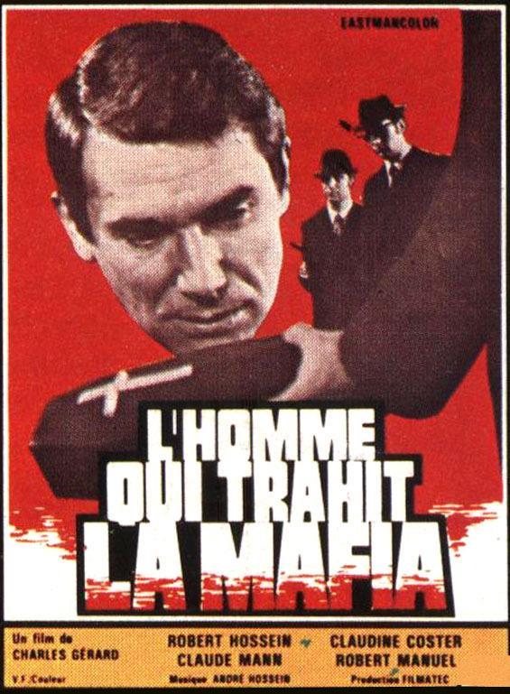 L'homme qui trahit la mafia