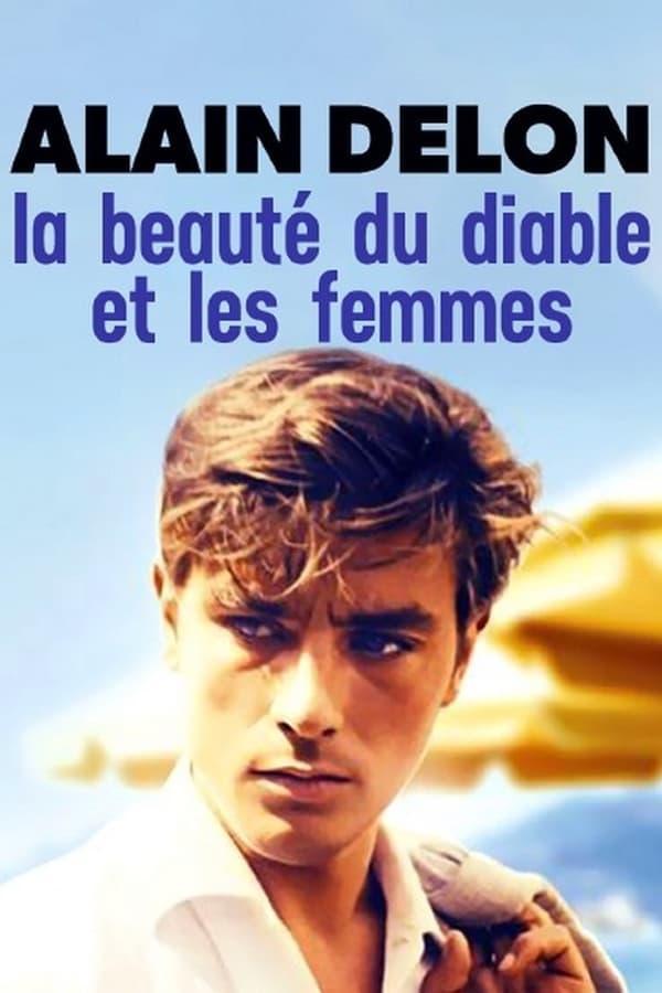 Alain Delon, la belleza del diablo y las mujeres (TV)