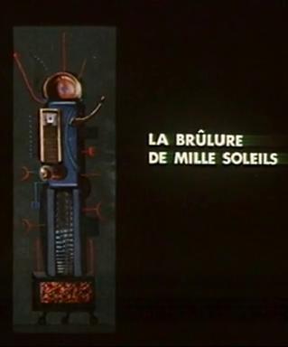 La brûlure de mille soleils (C)