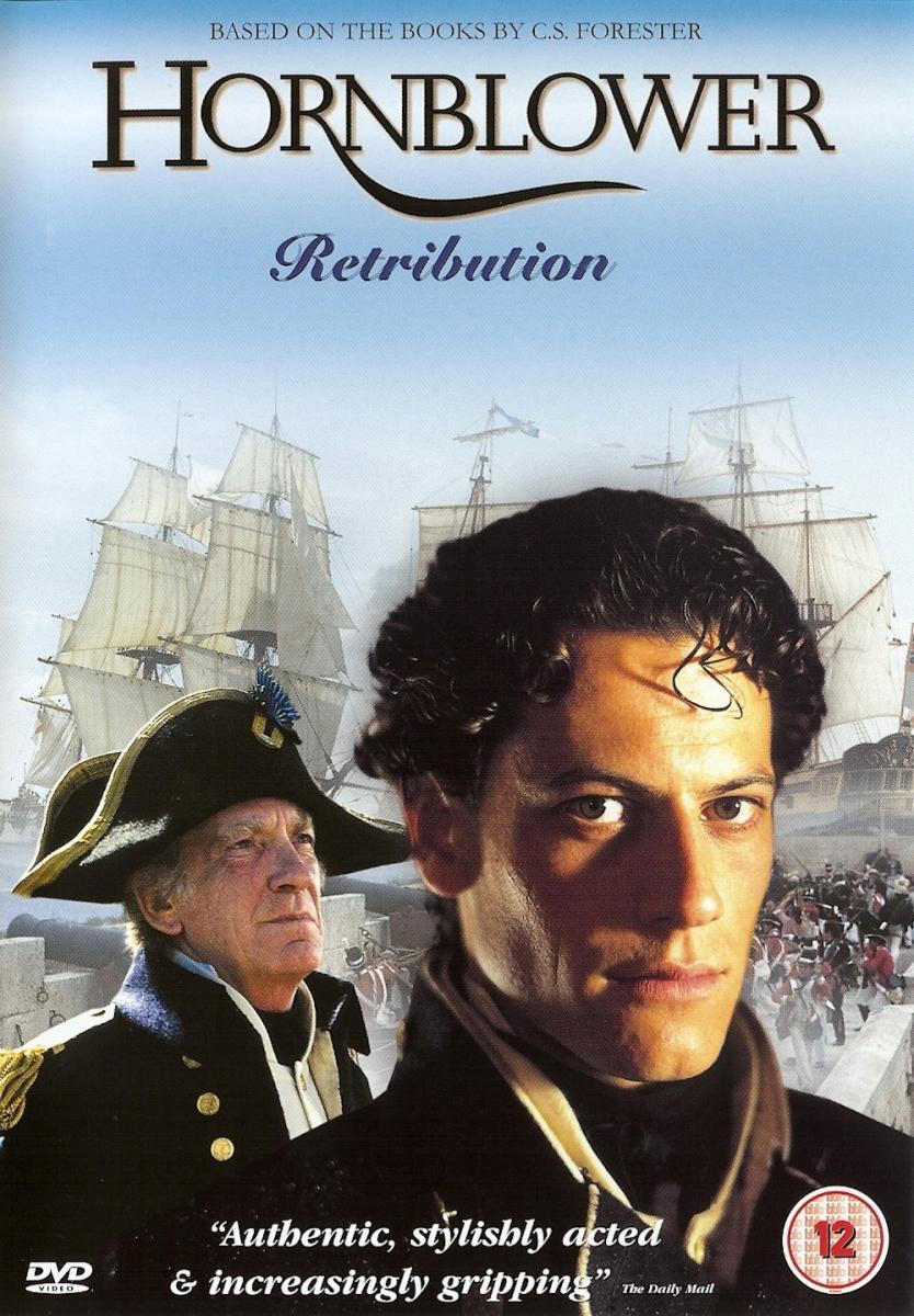 Hornblower: Retribution (TV Miniseries)