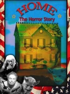 Home: The Horror Story