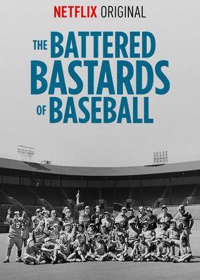 The Battered Bastards of Baseball