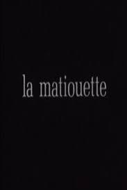 La matiouette ou l'arrière-pays (TV)