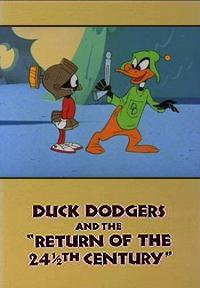 Duck Dodgers and the Return of the 24½th Century (TV) (C)