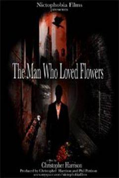 The Man Who Loved Flowers (S)