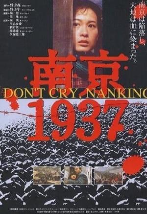 Don't Cry, Nanking