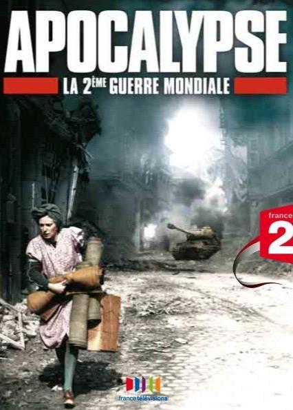 Apocalypse: The Second World War (TV Miniseries)