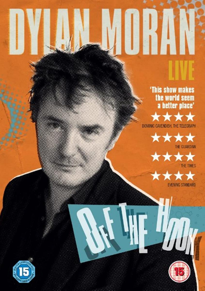 Dylan Moran: Off the Hook (TV)