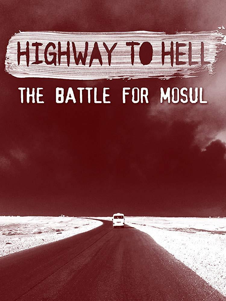 Camino al Infierno: La batalla por Mosul