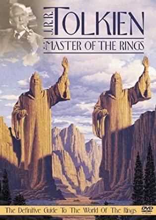 J.R.R. Tolkien: Master of the Rings - The Definitive Guide to the World of the Rings