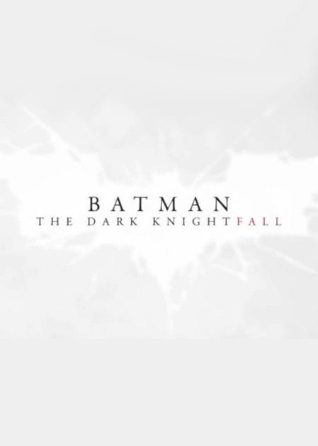 Batman: The Dark Knightfall (S)