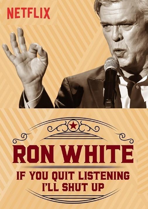 Ron White: If You Quit Listening, I'll Shut Up