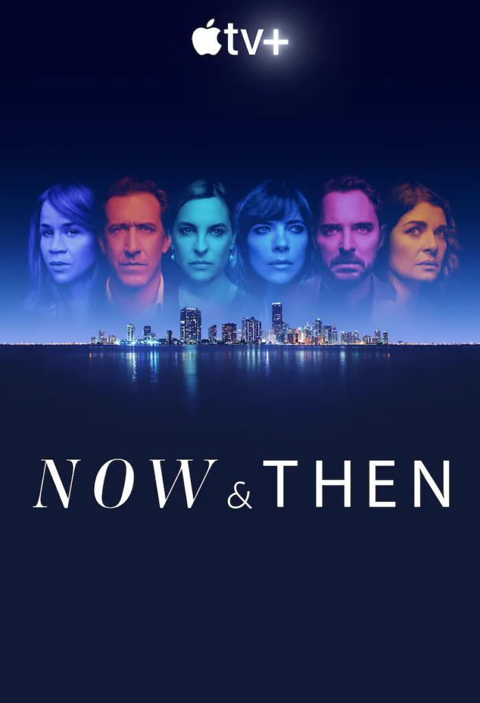 Now & Then (TV Series)